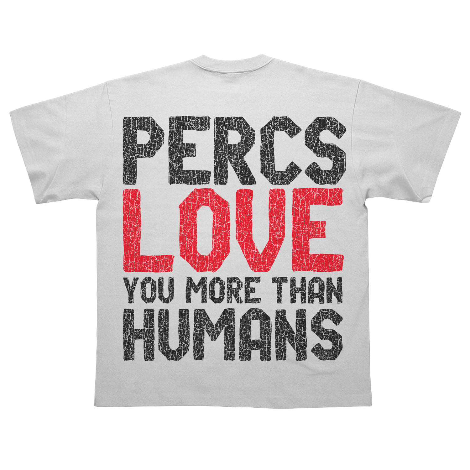 PERC LOVE TEE